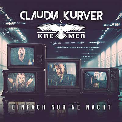 Claudia Kurver & Kremer - Einfach nur ne Nacht