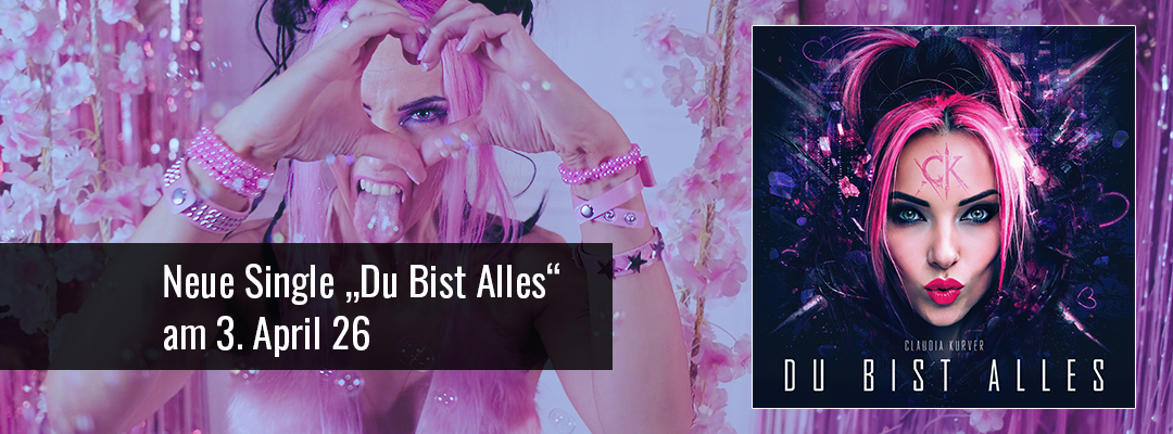 Neue Single Du Bist Alles - Claudia Kurver